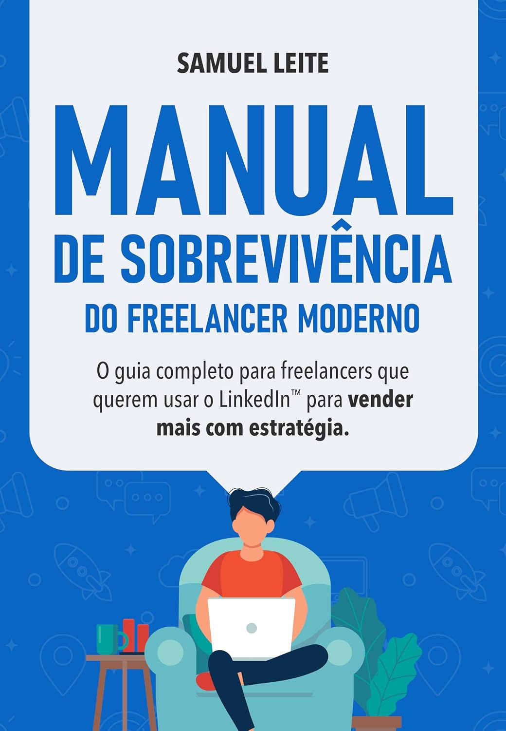 Manual de Sobrevivência do Freelancer Moderno