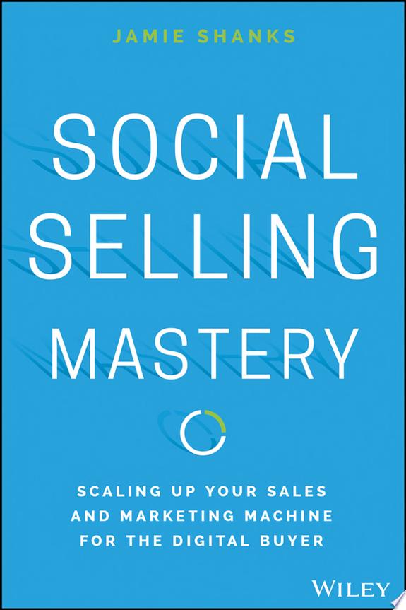 Social Selling Mastery